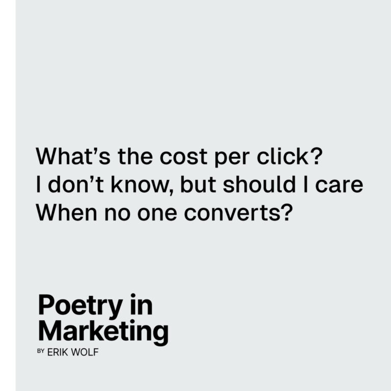 What’s the cost per click? / I don’t know, but should I care / When no one converts?